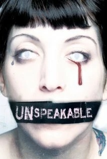 Постер Unspeakable 2007