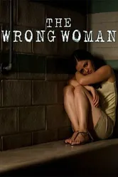 The Wrong Woman 2013 постер