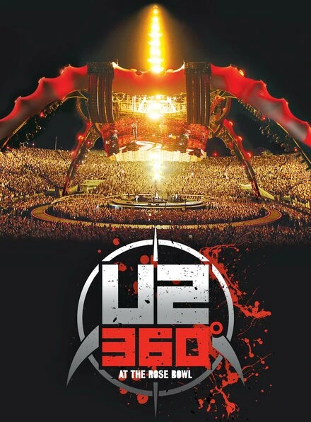 Постер U2: 360 Degrees at the Rose Bowl