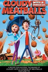 A Recipe for Success: The Making of «Cloudy with a Chance of Meatballs» постер
