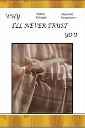 Why I'll Never Trust You (In 200 Words or Less) постер