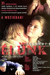 Egyszer élünk постер
