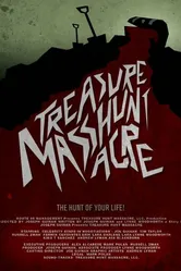 Treasure Hunt Massacre постер