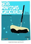 Bois, Raposas & Crocodilos постер