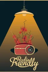 Radio Friendly постер
