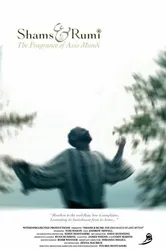 Shams & Rumi: The Fragrance of Axis Mundi постер