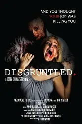 Disgruntled 2008 постер