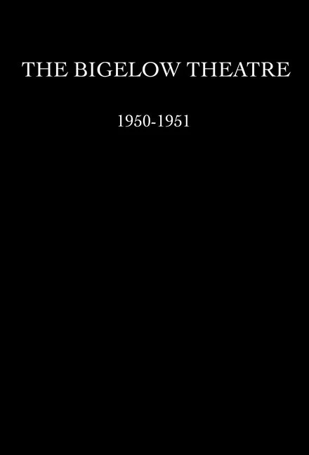 Постер The Bigelow Theatre