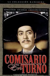Comisario en turno постер
