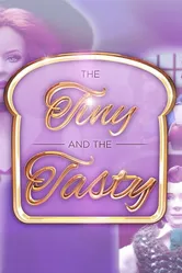 The Tiny and the Tasty постер