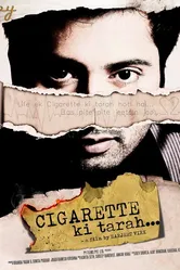 Cigarette Ki Tarah постер