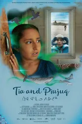 Tia and Piujuq постер