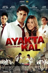 Оставайся на ногах 2009 постер