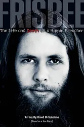 Frisbee: The Life and Death of a Hippie Preacher постер