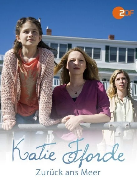 Постер Katie Fforde: Zurück ans Meer