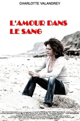 L'amour dans le sang постер