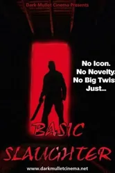 Basic Slaughter постер