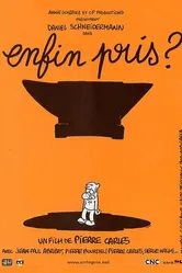 Enfin pris? постер