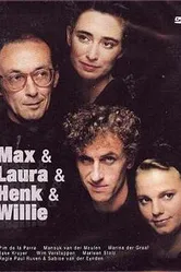 Max & Laura & Henk & Willie постер