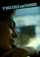 Soguktu ve yagmur çiseliyordu постер