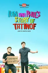 Dan and Phil's Story of TATINOF постер