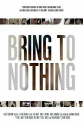 Bring to Nothing постер