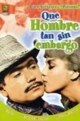 Qué hombre tan sin embargo постер