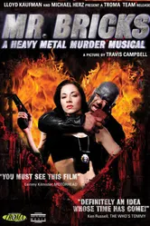 Mr. Bricks: A Heavy Metal Murder Musical постер