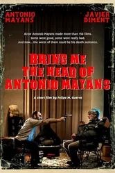 Bring Me the Head of Antonio Mayans постер