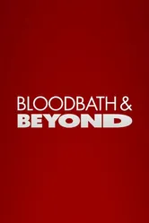 Bloodbath and Beyond постер