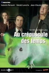 Au crépuscule des temps постер
