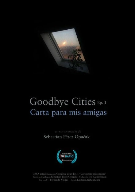 Постер Adiós a las ciudades Ep 1: Carta para mis amigas