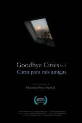 Adiós a las ciudades Ep 1: Carta para mis amigas постер