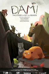 DAM! The Story of Kit the Beaver постер