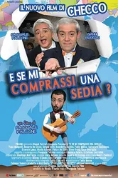 E se mi comprassi una sedia? постер