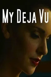 My Deja Vu постер
