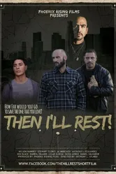 Then I'll Rest постер