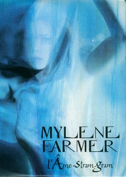 Постер Mylène Farmer: L'âme-stram-gram