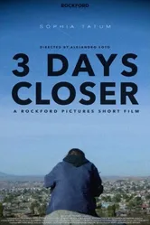 3 Days Closer постер