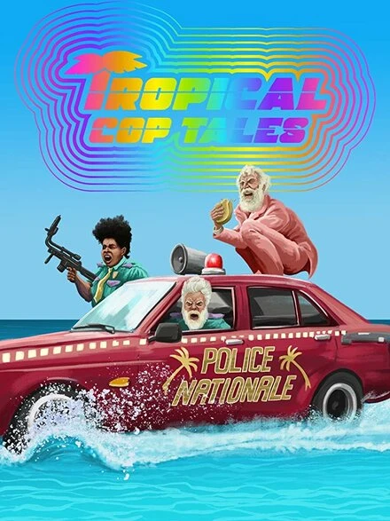 Постер Tropical Cop Tales