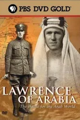 Lawrence of Arabia: The Battle for the Arab World постер