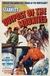 Outpost of the Mounties постер