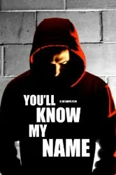 You'll Know My Name постер