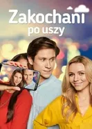 Zakochani po uszy постер
