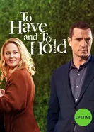 To Have and to Hold постер
