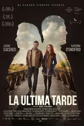 La Última Tarde постер
