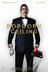 Popcorn Ceiling постер