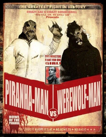 Постер Piranha-Man Versus WereWolf-Man: Howl of the Piranha