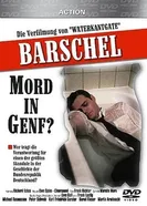Баршель – Убийство в Женеве? 1993 постер