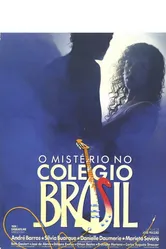 Mistério no Colégio Brasil постер